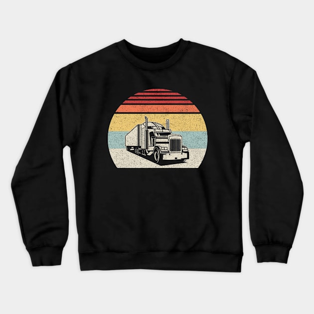 Retro Vintage Truck Trailer Truck Driving Trucker Truck Lover Gift Crewneck Sweatshirt by SomeRays